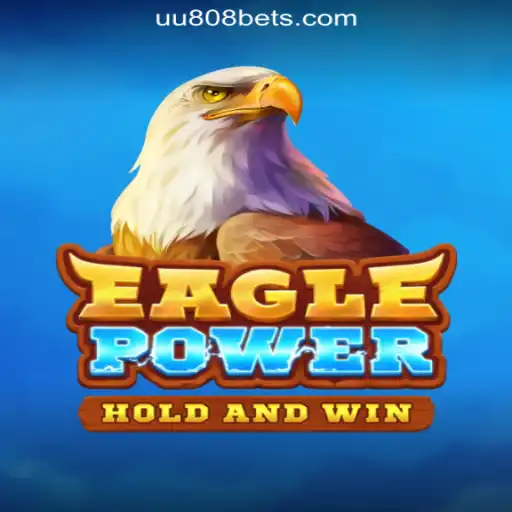 EaglePower: The Ultimate Gaming Experience on UU808.COM Oficial Slots Brasil #1