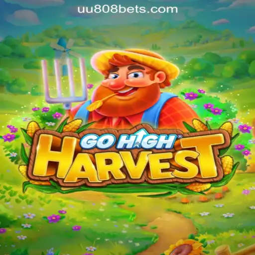 Exploring the World of GoHighHarvest with UU808.COM Oficial Slots Brasil #1
